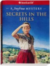 Secrets in the Hills: A Josefina Mystery - Kathleen Ernst