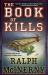 Book of Kills, The - Ralph McInerny