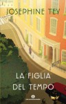 La figlia del tempo (Oscar scrittori moderni) (Italian Edition) - Josephine Tey, H. Brinis