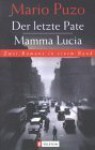 Der letzte Pate / Mamma Lucia. - Mario Puzo