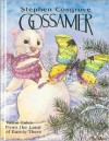 Gossamer - Stephen Cosgrove, Wendy Edelson