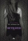 Betrayed - Edwina Wren, P.C. Cast, Kristin Cast