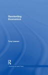 Reorienting Economics - Tony Lawson