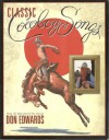 Classic Cowboy Songs from the Minstrel of the Range - Don Edwards