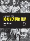 Encyclopedia Of The Documentary Film - Ian Aitken