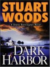 Dark Harbor (Stone Barrington, #12) - Stuart Woods