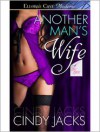 Another Man's Wife - Cindy Jacks