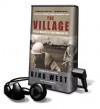 The Village (Audio) - Francis J. West Jr., Peter Berkrot