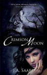 Crimson Moon (Crimson Trilogy) - J.A. Saare