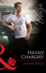 Highly Charged! (Mills & Boon Blaze) (Uniformly Hot! - Book 17) - Joanne Rock