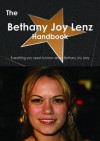 The Bethany Joy Lenz Handbook - Everything You Need to Know about Bethany Joy Lenz - Emily Smith