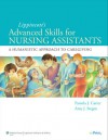 Lippincott's Advanced Skills for Nursing Assistants: A Humanistic Approach to Caregiving - Pamela J. Carter, Amy Stegen