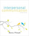 Interpersonal Communication - Kory Floyd