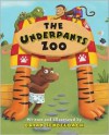 The Underpants Zoo - Brian Sendelbach