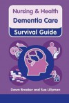 Dementia Care - Dawn Brooker, Sue Lillyman