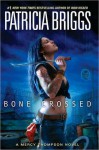 Bone Crossed - Patricia Briggs