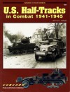 US Half-Tracks in Combat, 1941-1945 (Armor at War, 7031) - Steven J. Zaloga