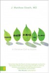 Serve God, Save the Planet: A Christian Call to Action - J. Matthew Sleeth, Richard Cizik