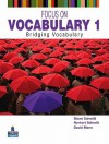 Focus on Vocabulary 1: Bridging Vocabulary - Diane Schmitt, Norbert Schmitt, David Mann