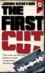 The First Cut - John Kenyon