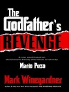 The Godfather's Revenge - Mark Winegardner