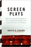 Screen Plays - David S. Cohen