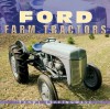 Ford Farm Tractors - Randy Leffingwell