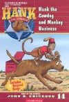 Hank the Cowdog and Monkey Business (Hank the Cowdog Series #14), Vol. 14 - John R. Erickson, Gerald L. Holmes