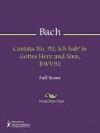 Cantata No. 92 - Johann Sebastian Bach