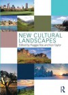 New Cultural Landscapes - Maggie Roe, Ken Taylor