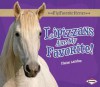 Lipizzans Are My Favorite! - Elaine Landau