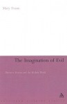 The Imagination of Evil: Detective Fiction and the Modern World - Mary Evans