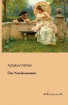 Der Nachsommer - Adalbert Stifter