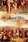 The Spanish Ulcer: A History of Peninsular War - David Gates