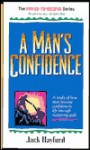 A Man's Confidence - Jack W. Hayford