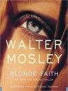 Blonde Faith (Audio) - Michael Boatman, Walter Mosley