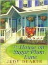 The House on Sugar Plum Lane - Judy Duarte