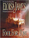 Fool for Love (Audio) - Eloisa James, Justine Eyre