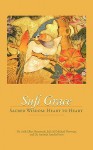 Sufi Grace: Sacred Wisdom: Heart to Heart - Arife Ellen Hammerle, Michael Newman, Safa Ali, Amineh Amelia Pryor