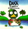 Pato Esta Sucio/Duck Is Dirty (Coleccion "Mi Primera Sopa De Libros"/My First Book Soup Series) (Spanish Edition) - Satoshi Kitamura