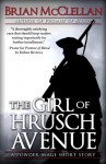 The Girl of Hrusch Avenue (The Powder Mage, #0.5) - Brian McClellan