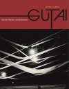 Gutai: Decentering Modernism - Ming Tiampo