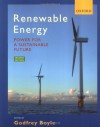 Renewable Energy: Power for a Sustainable Future, Second Edition - Godfrey Boyle