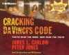 Cracking Da Vinci's Code: You've Read the Book, Now Hear the Truth - James L. Garlow