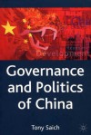 Governance and Politics of China - Tony Saich