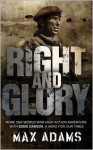 Right and Glory - Max Adams, Peter Stuart Smith