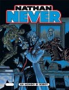 Nathan Never n. 73: Un mondo di robot - Michele Medda, Guido Masala, Roberto De Angelis