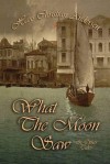 What the Moon Saw & Other Tales - Hans Christian Andersen