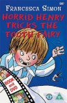 Horrid Henry Tricks The Tooth Fairy (Horrid Henry) - Francesca Simon, Tony Ross