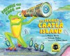 Freddie the Frog and the Secret of Crater Island [With CD (Audio)] - Sharon Burch, Tiffany Harris